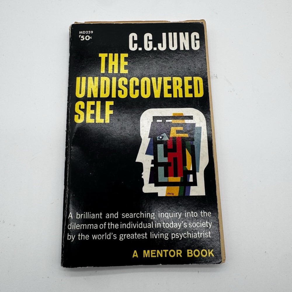 The Undiscovered Self C.G. Jung 1961 Vintage Paperback Mentor Book 3rd Print